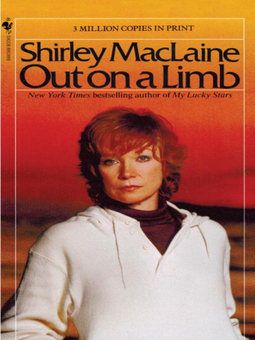 Title details for Out on a Limb by Shirley Maclaine - Available